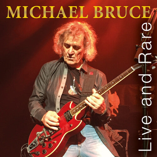 Bruce, Michael: Live & Rare