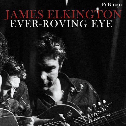 Elkington, James: Ever-Roving Eye