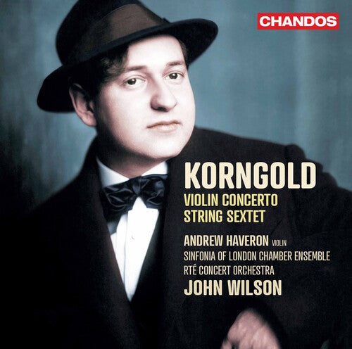 Korngold / Rte Concert Orchestra: Violin Concerto / String Sextet