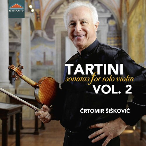 Tartini / Siskovic: Sonatas for Solo Violin 2