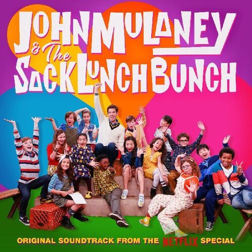 Mulaney, John & Sack Lunch Bunch: John Mulaney & the Sack Lunch Bunch (Original Soundtrack From the Netflix Special)