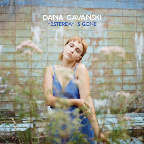 Gavanski, Dana: Yesterday Is Gone