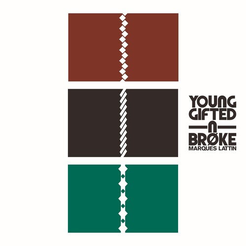 Lattin, Marques: Young Gifted N Broke