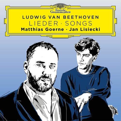 Goerne / Lisiecki: Beethoven Songs