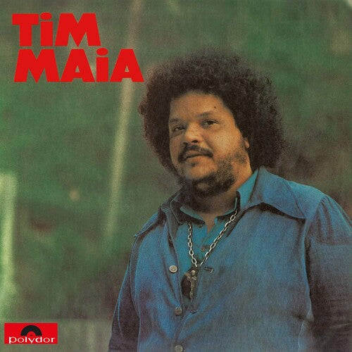 Maia, Tim: Tim Maia - 1973