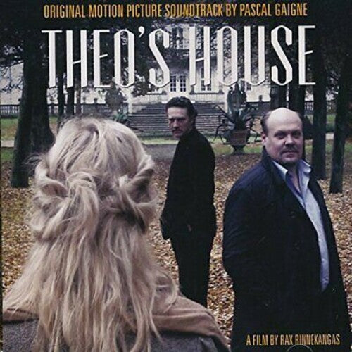 Gaigne, Pascal: Theo's House (Original Motion Picture Soundtrack)