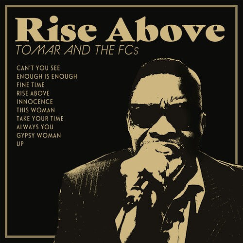 Tomar & the Fcs: Rise Above