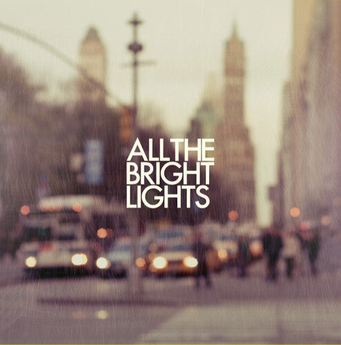 All the Bright Lights: All The Bright Lights