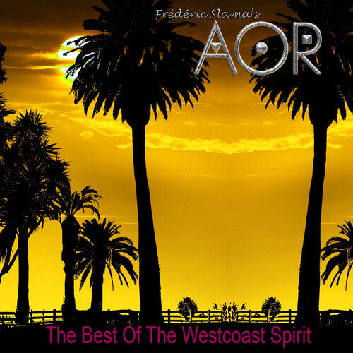 AOR: The Best Of The Westcoast Spirit