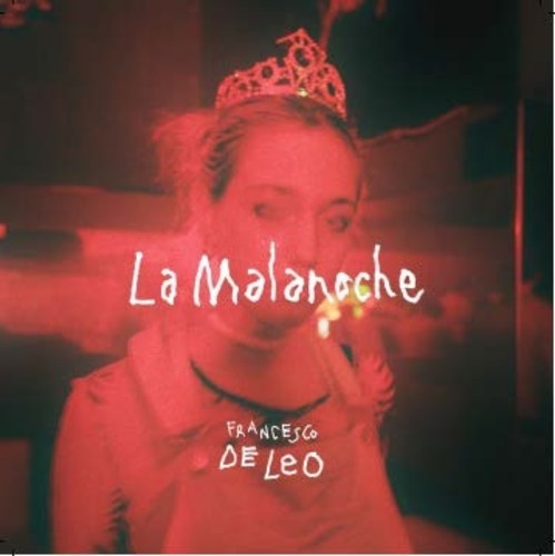 De Leo, Francesco: La Malanoche