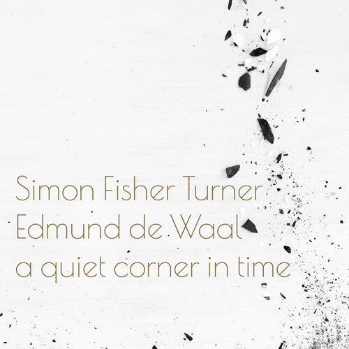 Turner, Simon Fisher / Waal De, Edmund: Quiet Corner In Time