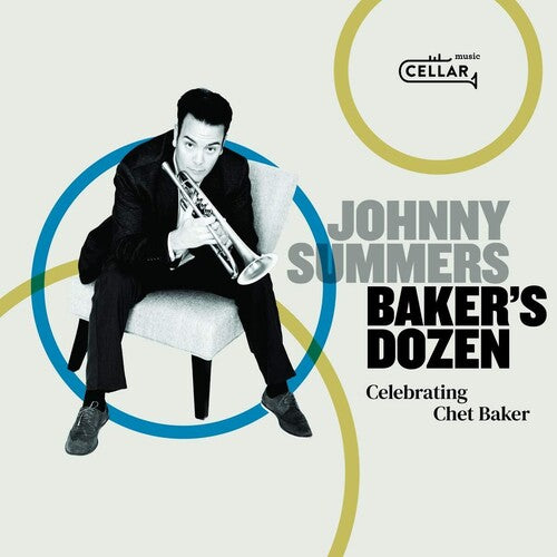 Summers, Johnny: Baker's Dozen: Celebrating Chet Baker