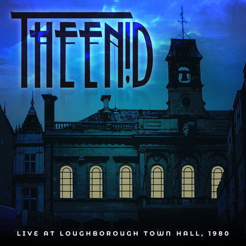 Enid: Live At Loughborough Town Hall 1980