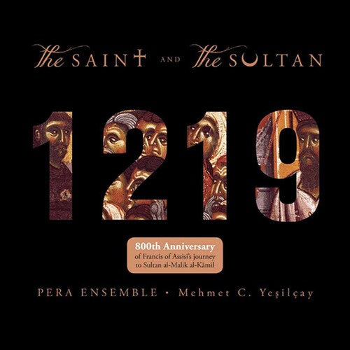 D'Assisi / Pera Ensemble / Yesilcay: Saint & Sultan