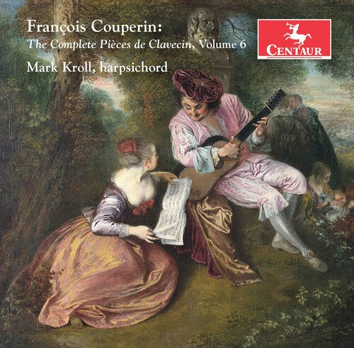 Couperin / Kroll / Sykes: Complete Pieces de Claveci 6