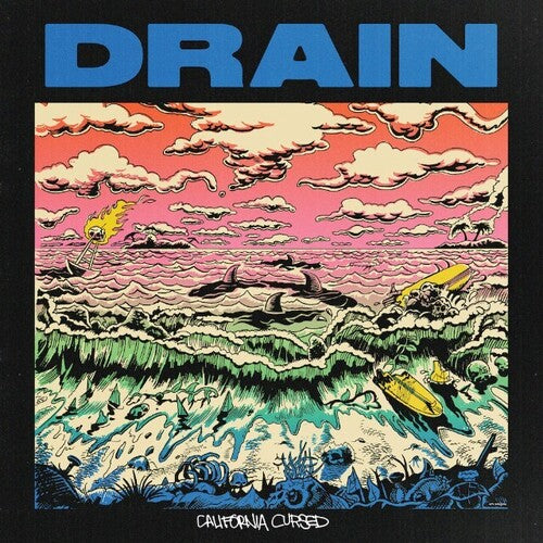 Drain: California Cursed