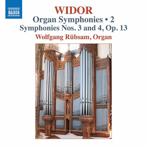 Widor / Wolfgang Rubsam: Organ Symphonies 2