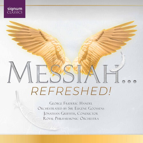 Handel / Royal Philharmonic Orch / Griffith: Messiah Refreshed