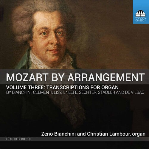 Mozart / Bianchini / Lambour: Mozart By Arrangement 3