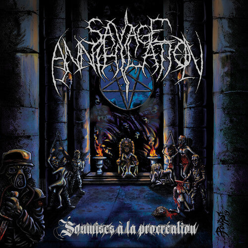 Savage Annihilation: Soumises A La Procreation