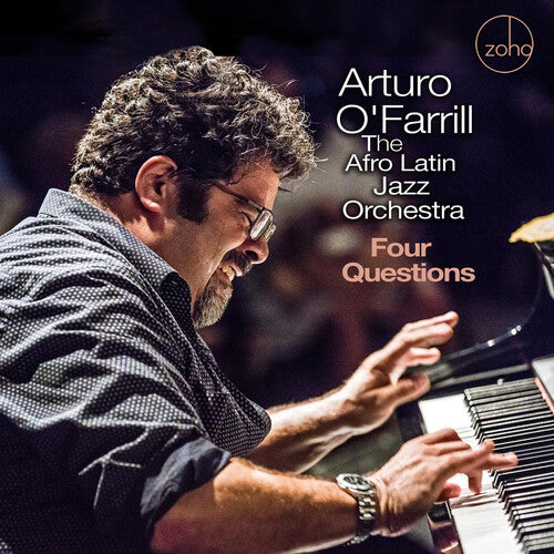 O'Farrill, Arturo & the Afro Latin Jazz Orchestra: Four Questions