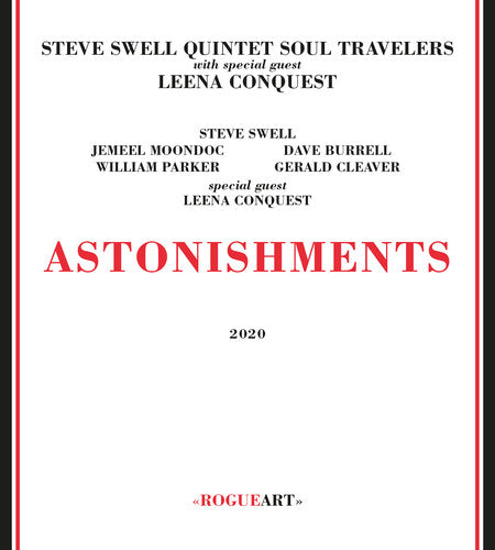 Steve Swell Quintet Soul Travelers: Astonishments