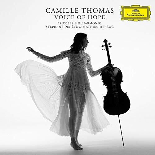 Thomas, Camille / Brussels Philharmonic / Deneve: Voice of Hope