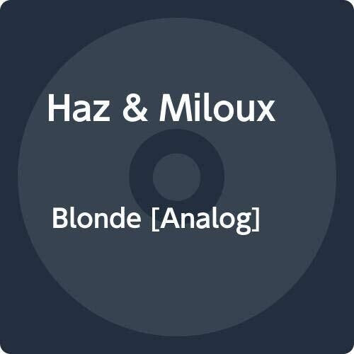 Haz & Miloux: Blonde
