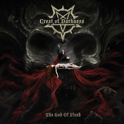 Crest of Darkness: God Of Flesh