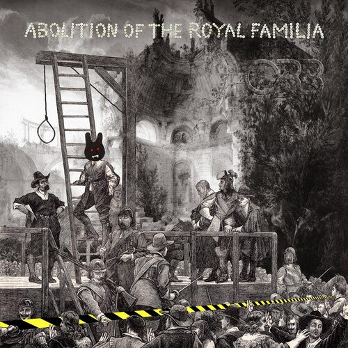 Orb: Abolition Of The Royal Familia
