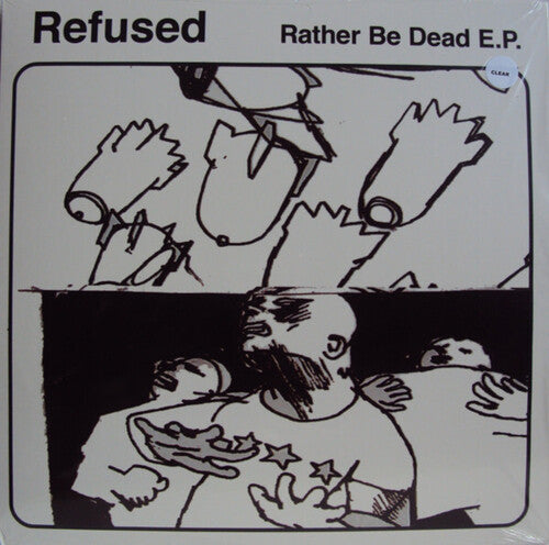 Refused: Rather Be Dead