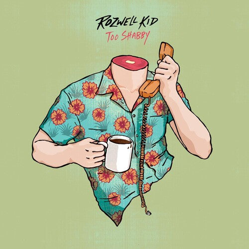 Rozwell Kid: Too Shabby