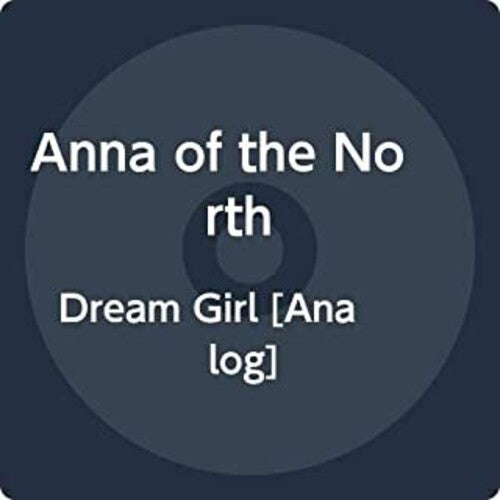 Anna of the North: Dream Girl