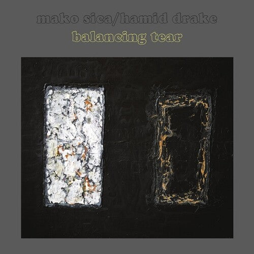 Mako Sica & Hamid Drake: Balancing Tear