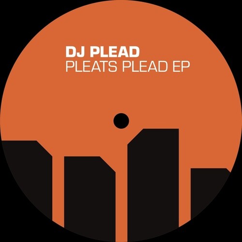 DJ Plead: Pleads Pleat