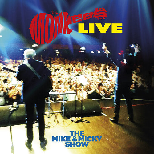 Monkees: Mike And Micky Show Live