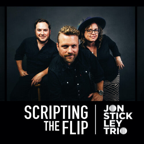 Jon Stickley Trio: Scripting The Flip