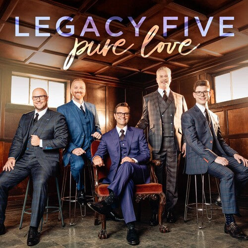 Legacy Five: Pure Love