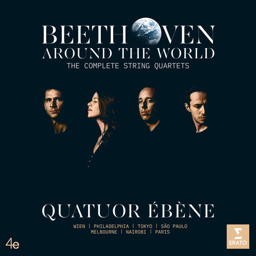 Quatuor Ebene: Beethoven Around the World: The Complete String Quartets