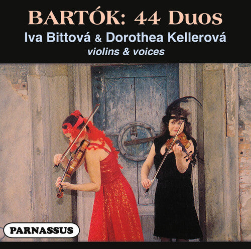 Bittova, Iva / Kellerova, Dorothea: Bartok: 44 Duos For Violins And Voices