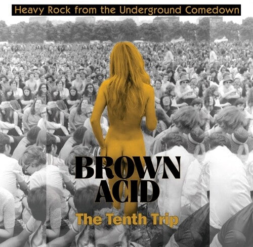 Brown Acid - the Tenth Trip / Various: Brown Acid - The Tenth Trip (Various Artists)