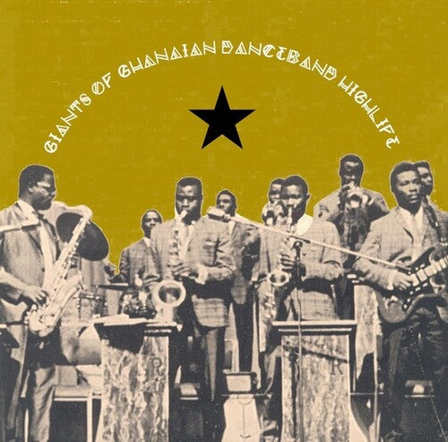 Giants of Ghanian Danceband Highlife / Various: Giants Of Ghanian Danceband Highlife (Various Artists)