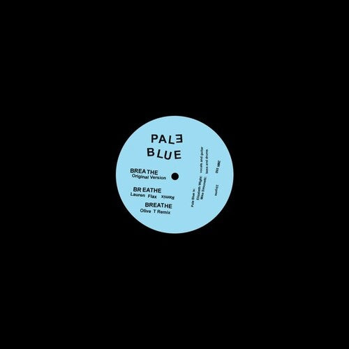 Pale Blue: Breathe / I Walk Alone At Night