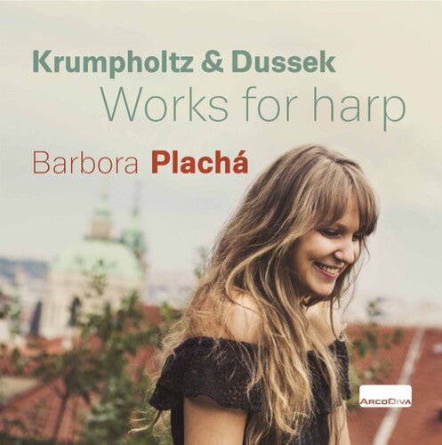 Dussek / Barbora Placha: Works for Harp