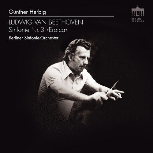 Beethoven / Herbig / Berliner Sinfonie-Orchester: Sinfonie 3