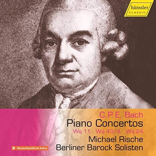 Bach, C.P.E. / Rische / Berliner Barock Solisten: Piano Concertos