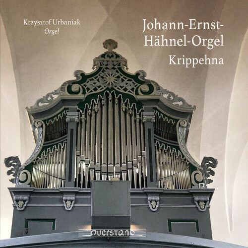 Bach, J.S. / Urbaniak: Johann / Ernst / Hahnel / Orgel