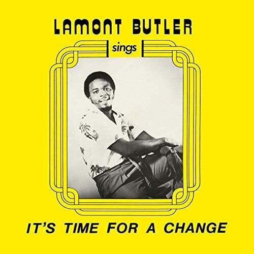 Butler, Lamont: It's Time For A Change
