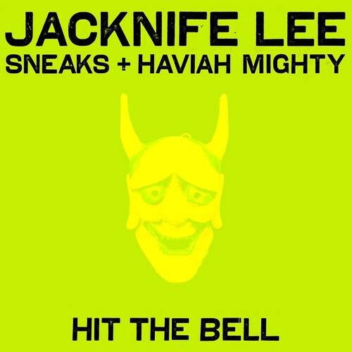 Lee, Jacknife: Hit the Bell (Feat. Sneaks and Haviah Mighty)