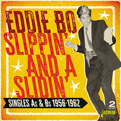 Bo, Eddie: Slippin' & A Slidin': Singles As & Bs 1956-1962 - Original RecordingsRemastered